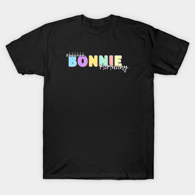 Letterkenny bonnie T-Shirt by DisenyosDeMike